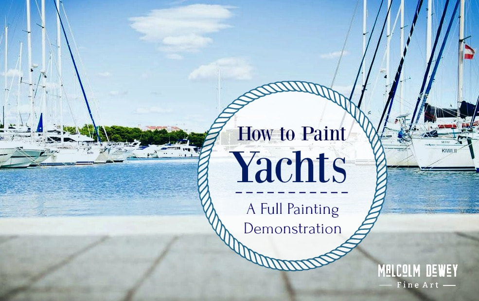 How to Paint Yachts by Malcolm Dewey