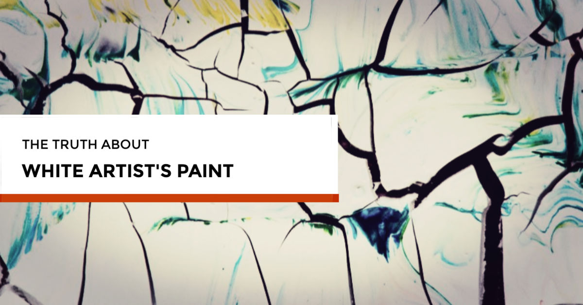What Artist's White Paint to Use