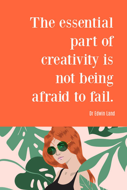 How to approach creativity without fear of failure