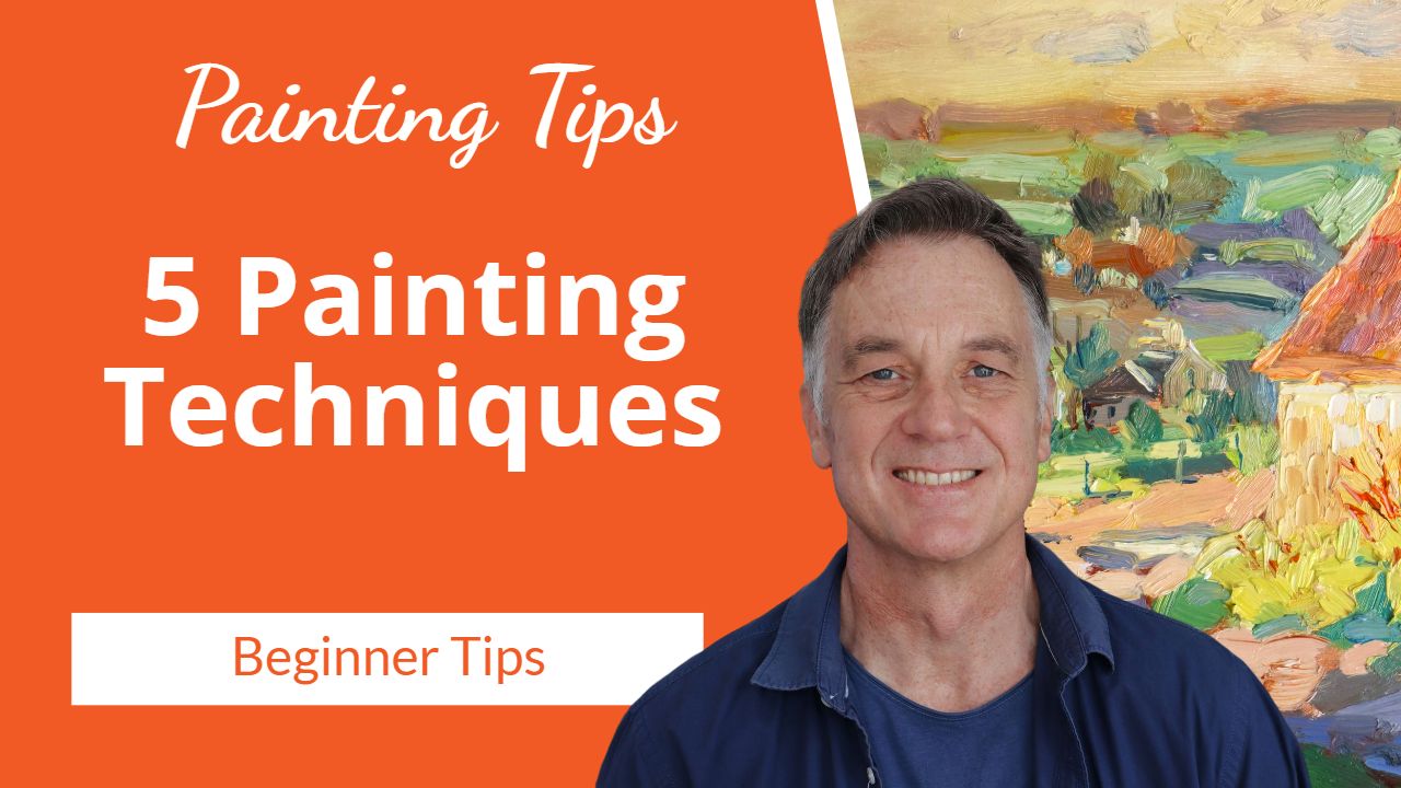Five Important Painting Techniques