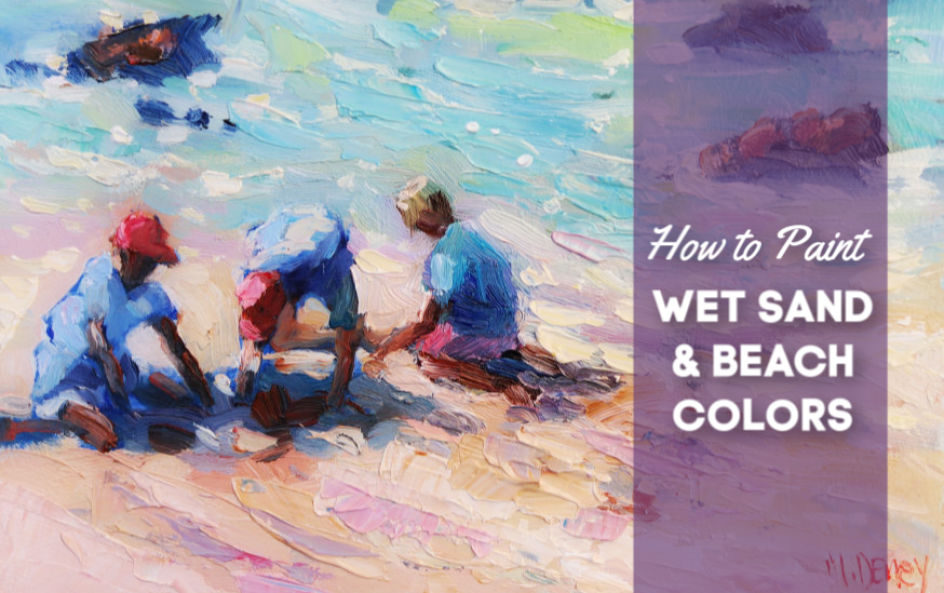 How to Paint wet sand and beach colors.