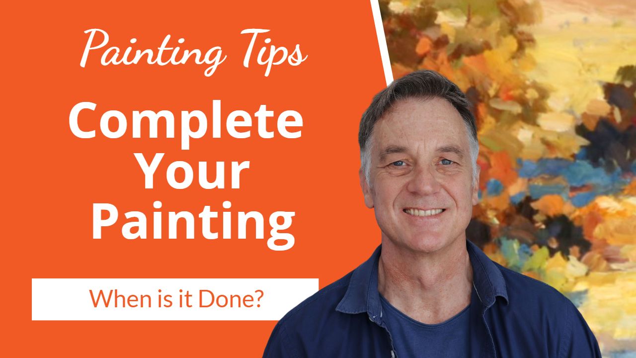 7 Pro Tips to Complete Your Painting
