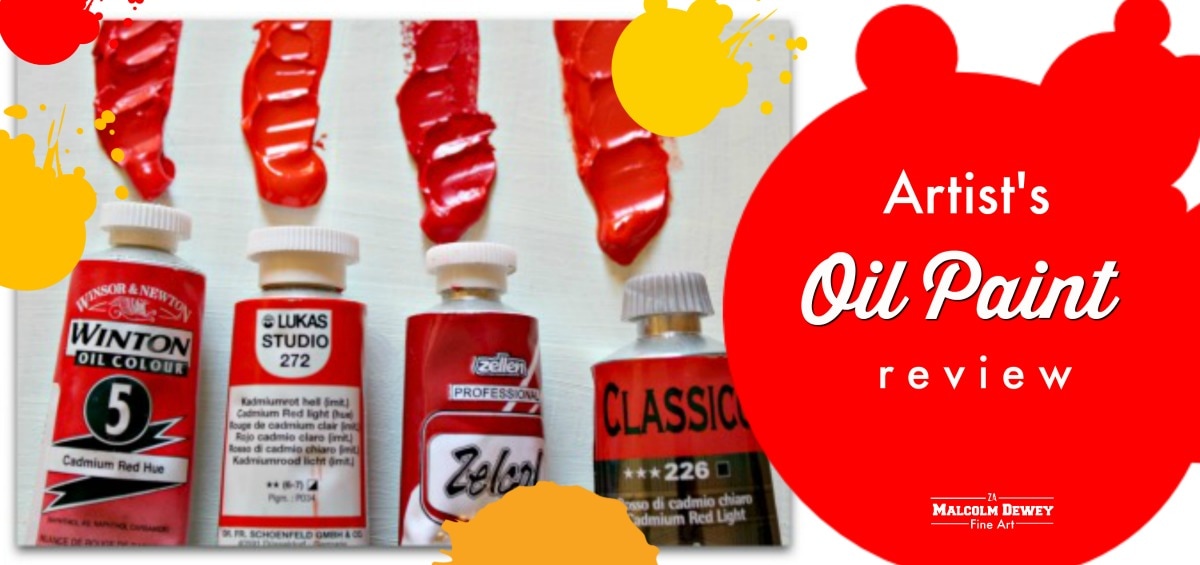 Artists Oil Paint Review by Malcolm Dewey