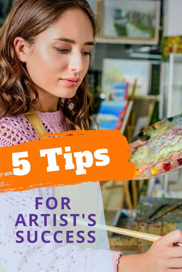 Five Tips for Artist's Success
