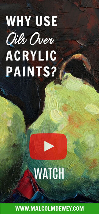 Why use oils over acrylic paints?