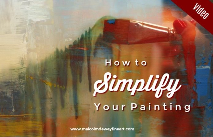 How to Simplify Your Painting