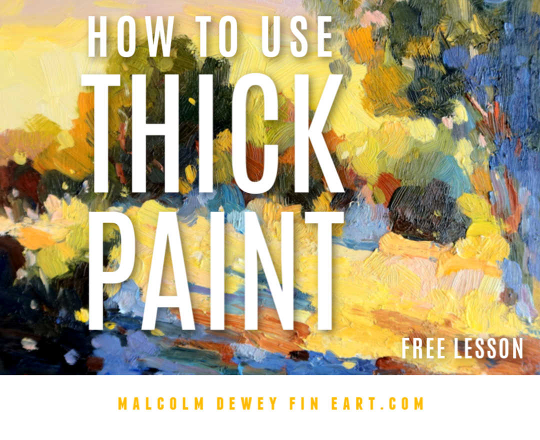 How to Use thick Paint and impasto.
