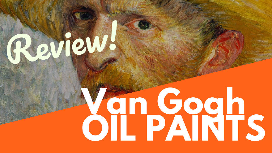 Van Gogh oil paints by Royal Talens Review