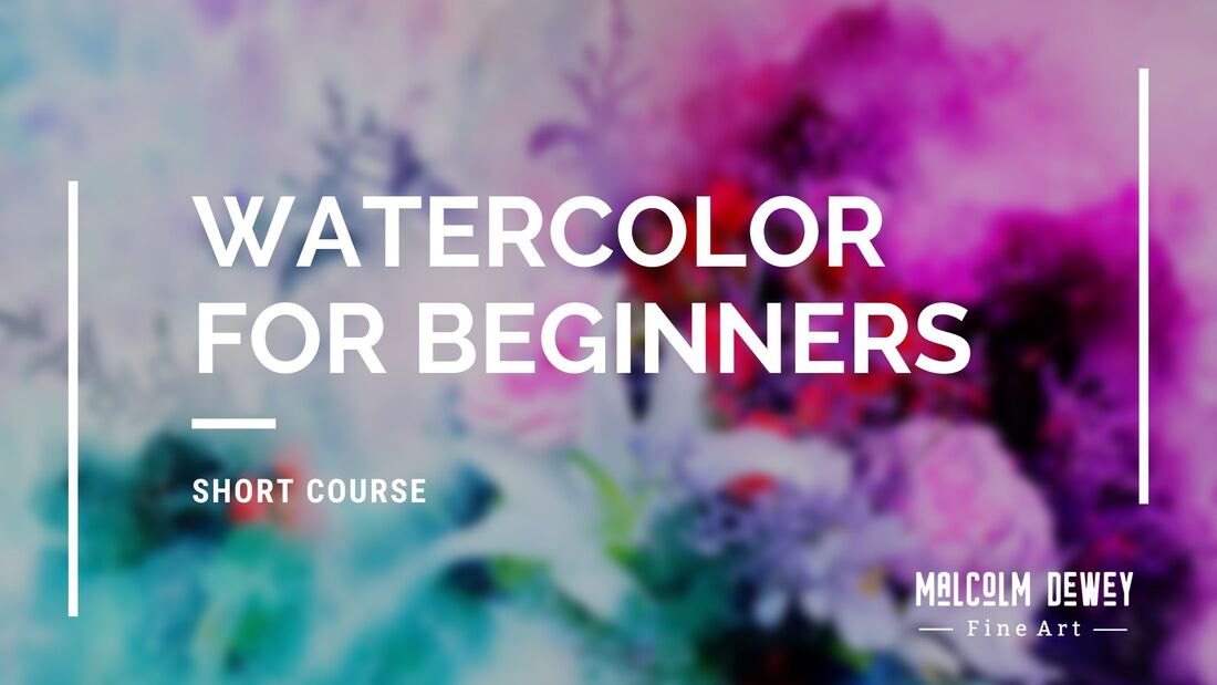 Watercolors for Beginners Short Course